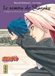 Naruto - Le Roman De Sasuke Retsuden: L'énigme Du Dessin Des Astres