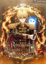 The Reincarnated Assassin Is A Genius Swordsman