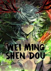 Wei Ming Shen Dou